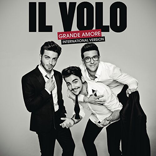 Grande Amore - Il Volo - Muziek - SONY MUSIC LATIN - 0888751445420 - 25 september 2015