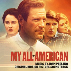 Cover for John Paesano · My All American (Original Motion Picture Score) (CD) (2015)