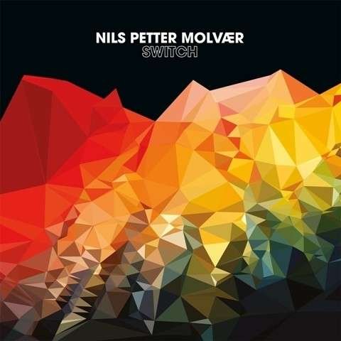 Cover for Nils Petter Molvaer · Switch (CD) (2014)