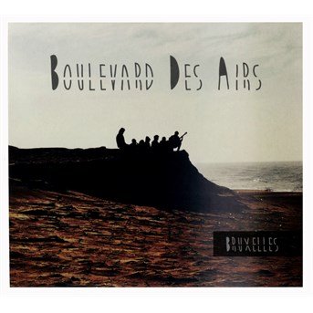 Cover for Boulevard Des Airs · Bruxelles (CD) [Deluxe edition] [Digipak] (2016)