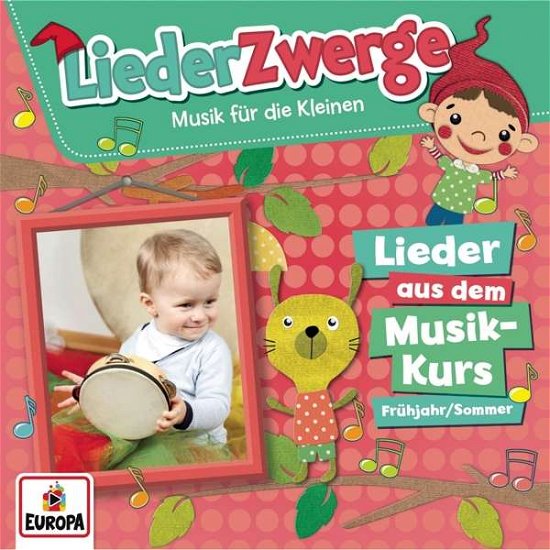Cover for Lena,felix &amp; Die Kita-kids · Liederzwerge-lieder Aus Dem Musik-kurs,vol.2: (CD) (2017)