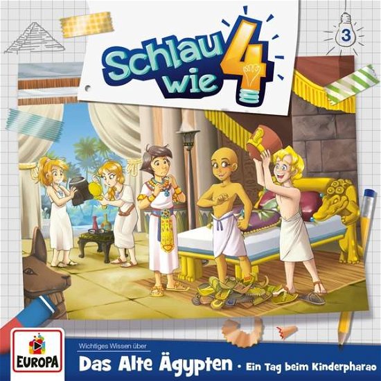 Cover for Schlau Wie Vier · 003/das Alte Agypten: Ein Tag Beim Kinde (CD) (2017)
