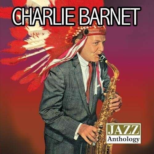 Cover for Charlie Barnet · Jazz Anthology (CD) (2011)