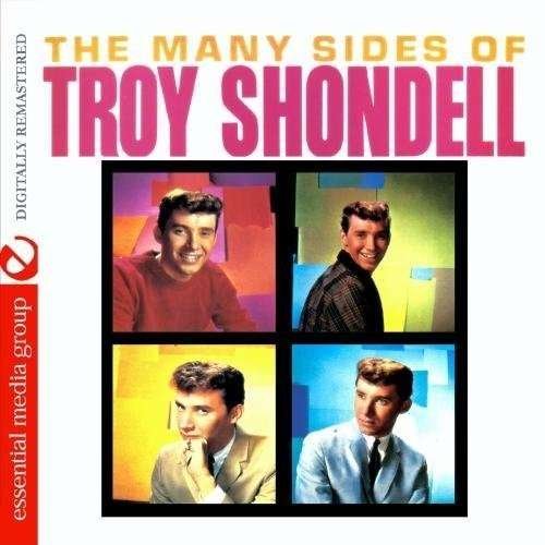 Cover for Troy Shondell · Many Sides Of Troy Shondell-Shondell,Troy (CD) (2012)