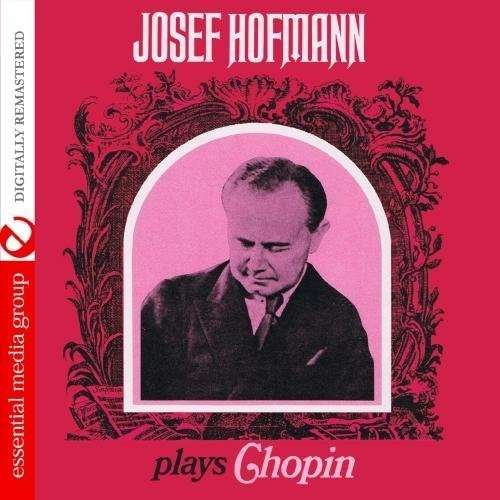 Cover for Josef Hofmann · Josef Hofmann Plays Chopin-Hofmann,Josef (CD) (2012)