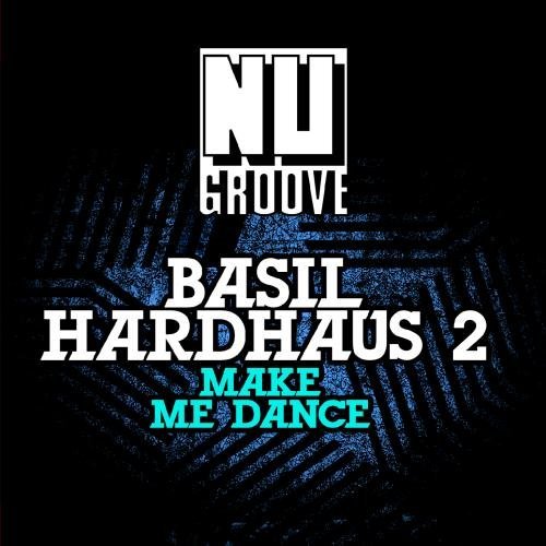 Cover for Basil Hardhaus 2 · Make Me Dance (CD) (2012)