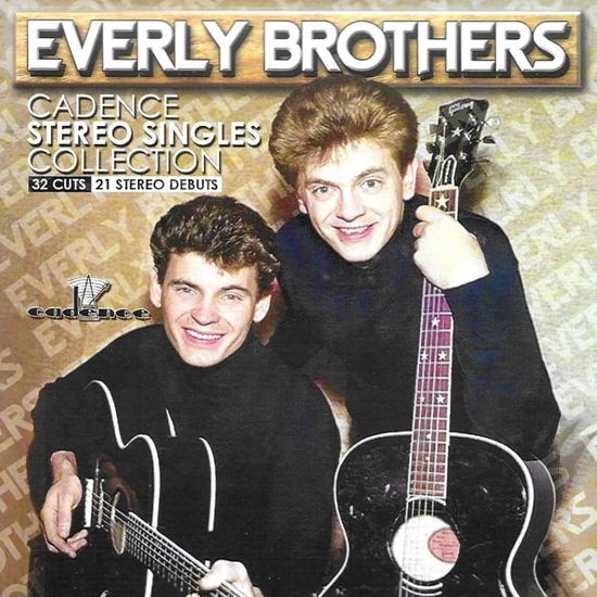 Cadence Stereo Singles Collection - Everly Brothers - Musiikki - Classics France - 1315133713420 - perjantai 23. syyskuuta 2022