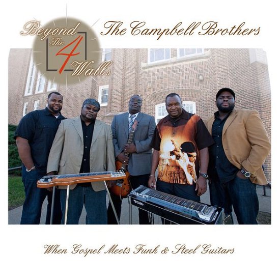 Cover for Campbell Brothers · Beyond The 4 Walls (CD) (2013)