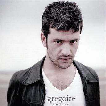 Cover for Gregoire · Toi + Moi (fra) (CD)