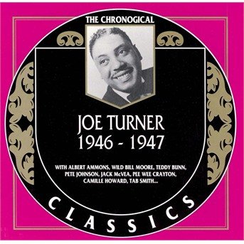 1946-1947 - Big Joe Turner  - Muziek - Chronological - 3307517103420 - 