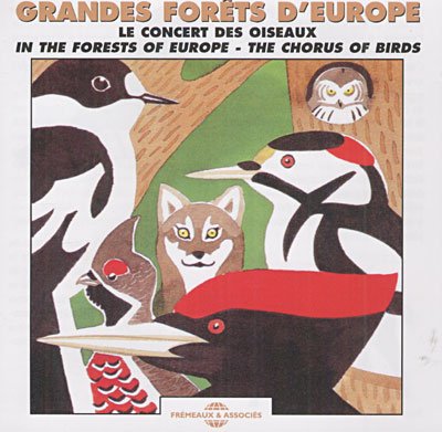 Cover for Sounds of Nature · In the Forests of Europe: Chorus of Birds (CD) (2008)