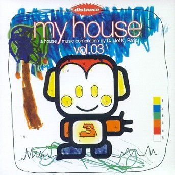 My House 3 - V/A - Música - DISTANCE - 3512841107420 - 29 de maio de 2019