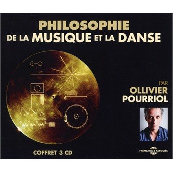 Cover for Ollivier Pourriol · Philosophie De La Musique et Du Chant (CD) (2018)