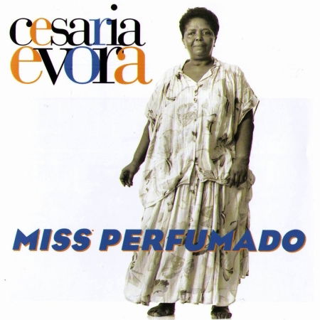 Miss Perfumado - Cesaria Evora - Muziek - LUSAFRICA - 3567252622420 - 