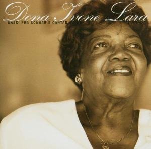 Cover for Dona Ivone Lara · Nasci Pra Sonhar E Cantar (CD) (2001)