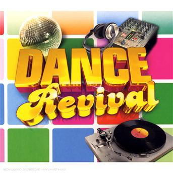 Dance Revival - Varios. - Musikk -  - 3596971219420 - 