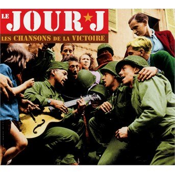 Gauty l,Claveau a,Alibert… - Le Jour J - Música - WAGRAM - 3596973231420 - 16 de junho de 2020