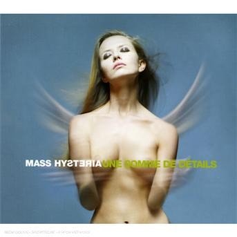 Cover for Mass Hysteria  · Une Somme De Details (CD) [Digipak]