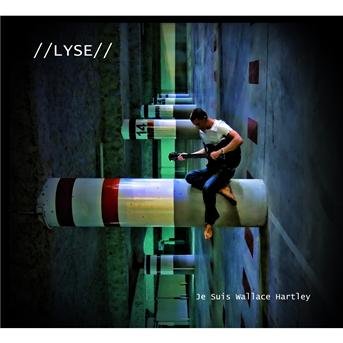Cover for Lyse · Je Suis Wallace Hartley (CD)