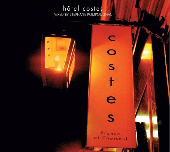 Cover for Stephane Pompougnac · Hotel Costes 1 (France &amp; Choiseul) (CD) [Digipack] (2020)