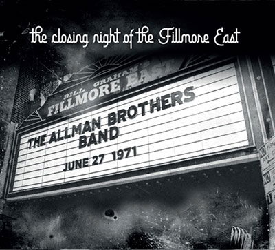 Closing Night At The Fillmore East - Allman Brothers - Musiikki - TIMELINE - 3851137303420 - perjantai 20. toukokuuta 2022