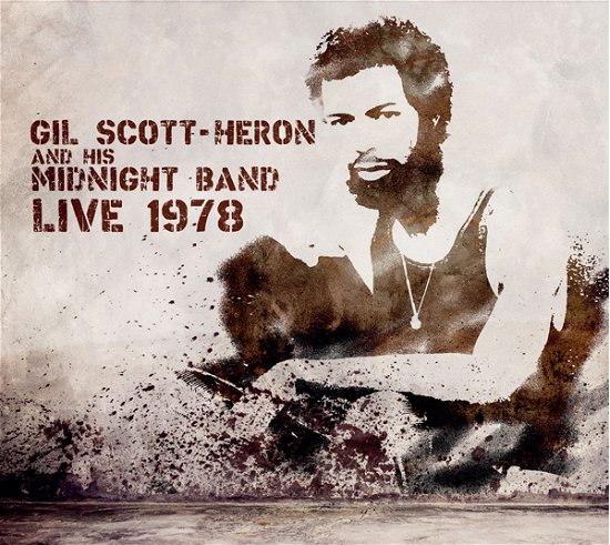 Cover for Gil Scott-heron and His Midnight Band · Live 1978 (CD) (2022)