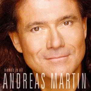 Niemals Zu Alt - Andreas Martin - Musiikki - DA RECORDS - 4002587152420 - maanantai 27. lokakuuta 2003