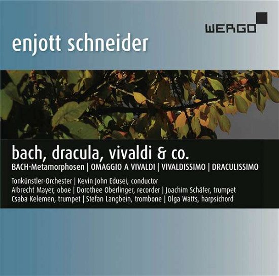 Cover for Schneider / Mayer / Oberlinger / Schafer · Bach Dracula Vivaldi &amp; Co. (CD) (2016)