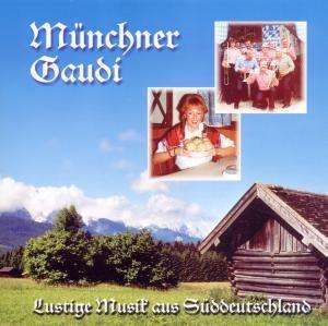 Munchner Gaudi - Die Ruff-buam - Música - EMSTON - 4014513020420 - 2001