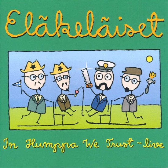 Cover for Elakelaiset · In Humppa We Trust -Live- (CD) [Live edition] (2006)