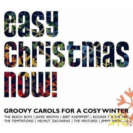 Cover for Easy Christmas Now: Groovy Carols for a Cosy Winte (CD) (2009)