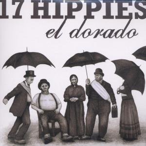 Cover for 17 Hippies · El Dorado (CD) (2009)