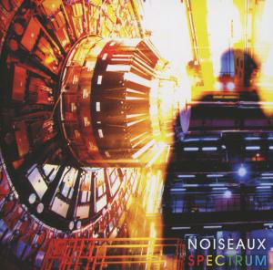 Cover for Noiseaux &amp; Noah Sow · Spectrum (CD) [Digipak] (2012)