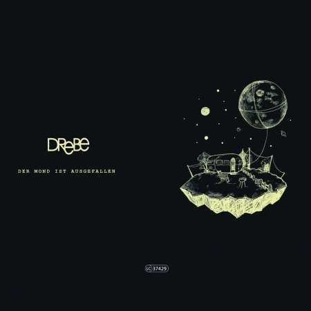 Cover for Drebe · Der Mond Ist Ausgefallen (LP) (2019)