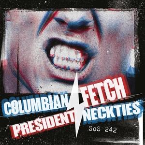 Cover for Columbian Neckties &amp; President Fetch · Split (7&quot;) (2024)