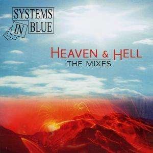 Cover for Systems in Blue · Heaven &amp; Hell -mixes (CD) (2009)
