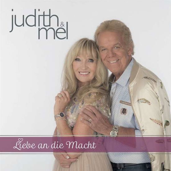 Liebe an Die Macht - Judith & Mel - Musik - Timezone - 4260433514420 - 29. september 2017