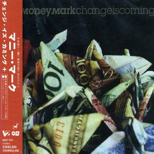 Cover for Money Mark · Change is Coming (CD) [Bonus Tracks edition] (2007)