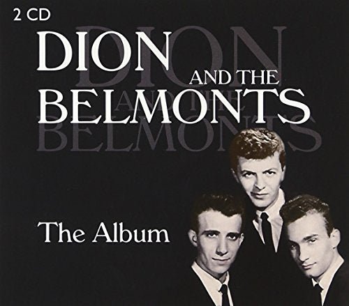 Cover for Dion &amp; the Belmonts · Dion &amp; the Belmonts -the Album (CD) [Japan Import edition] (2017)