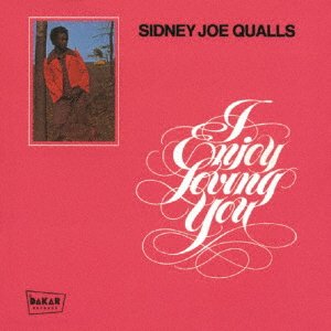 Cover for Sidney Joe Qualls · I Enjoy Loving You (CD) [Japan Import edition] (2022)