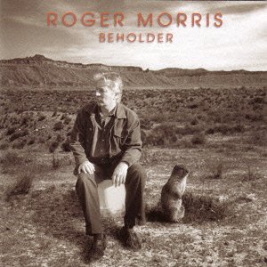 Cover for Roger Morris · Beholder &lt;limited&gt; (CD) [Japan Import edition] (2008)
