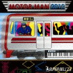 Cover for Super Bell'z · Motor Man 2012 (CD) [Japan Import edition] (2012)
