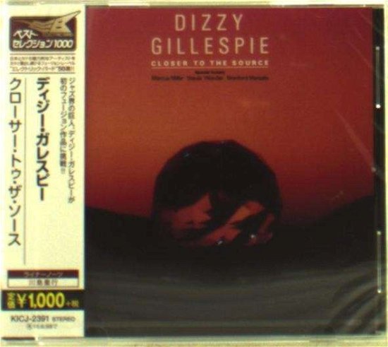 Closer to the Source - Dizzy Gillespie - Musiikki - KING - 4988003459420 - tiistai 23. joulukuuta 2014