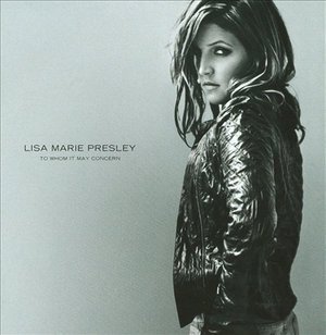 Cover for Lisa Marie Presley · To Whom It May Concern (CD) (2003)