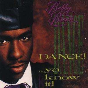 Cover for Bobby Brown · Dance Ya Know It (CD) (2017)