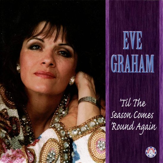 Cover for Eve Graham · Til the Season Comes 'round (CD) (2017)