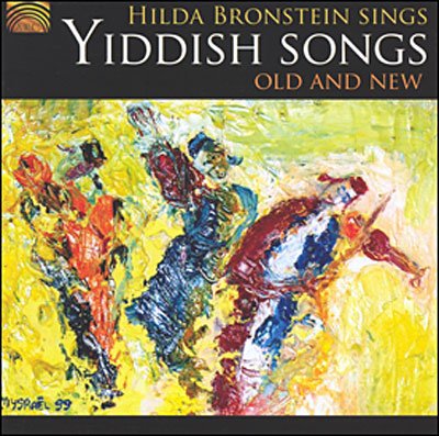 Cover for Hilda Bronstein · Sings Yiddish Songs Old &amp; (CD) (2007)