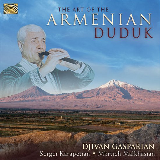 Art of the Armenian Duduk - Djivan Gasparian - Musik - ARC MUSIC - 5019396247420 - 29. oktober 2013