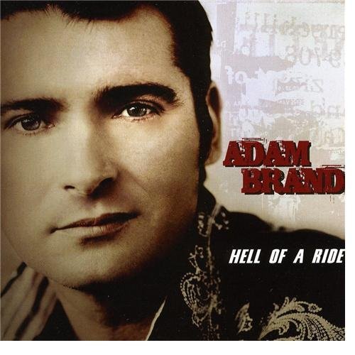 Cover for Adam Brand · Hell of a Ride (CD) (2009)