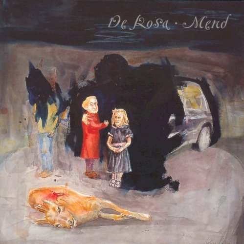 De Rosa · Mend (CD) (2006)